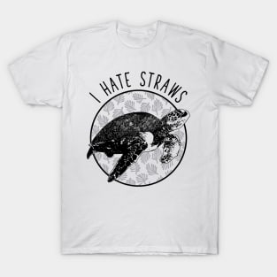 Turtle - I hate Straws T-Shirt